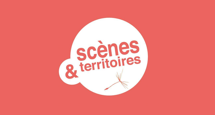 Scènes & Territoires